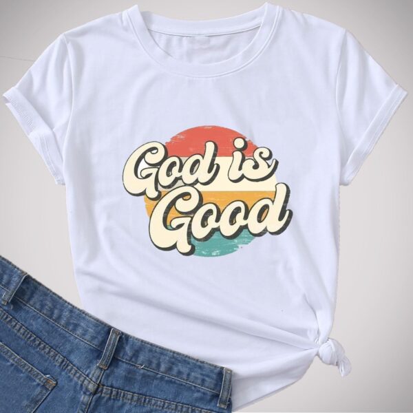 Camiseta God Is Good - Imagen 5