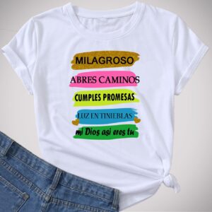 Camiseta Milagroso Abres Caminos