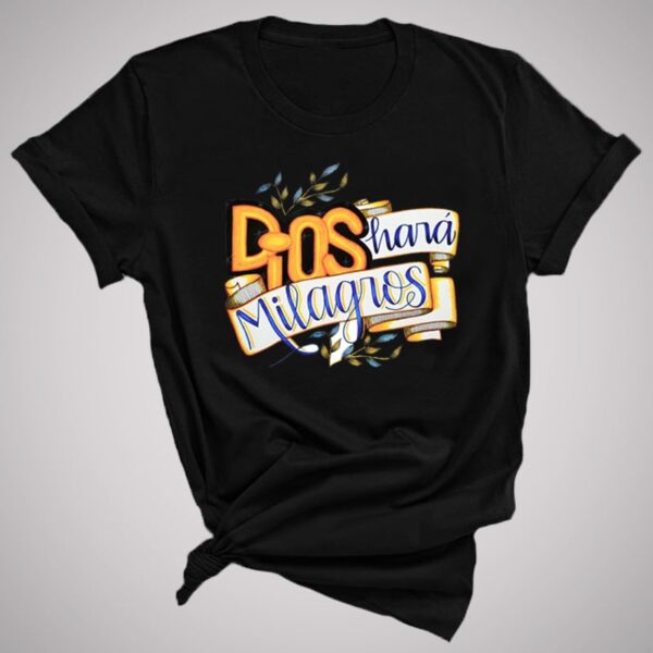 Camiseta Dios Hará Milagros - Imagen 3