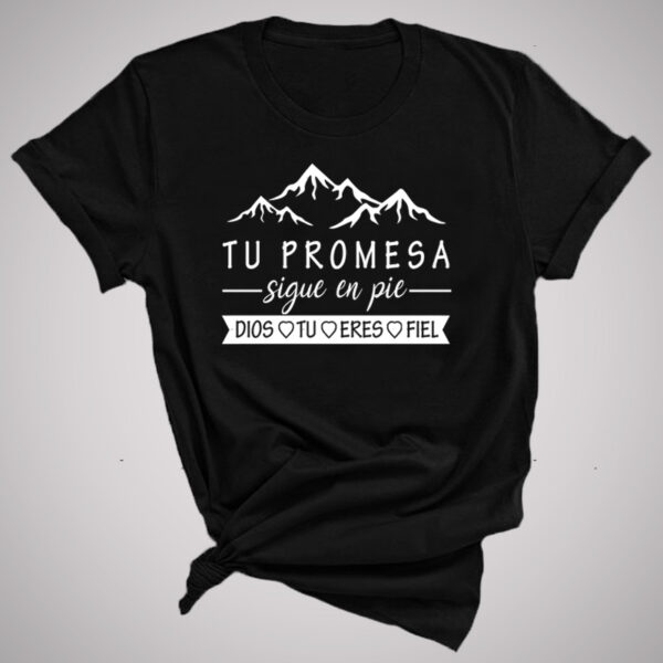 Camiseta Tu Promesa Sigue En Pie - Imagen 3