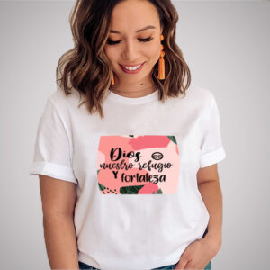 Camiseta Dios Es Nuestro Refugio