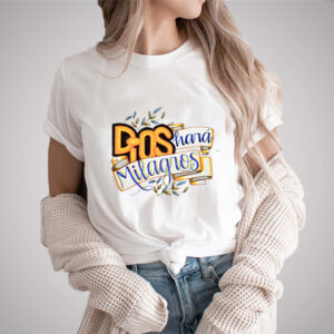 Camiseta Dios Hará Milagros