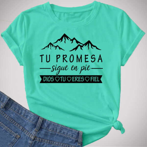Camiseta Tu Promesa Sigue En Pie - Imagen 5