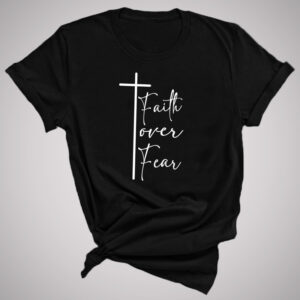 Faith Over Fear
