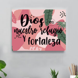 CUADRO DIOS ES NUESTRO REFUGIO Y FORTALEZA