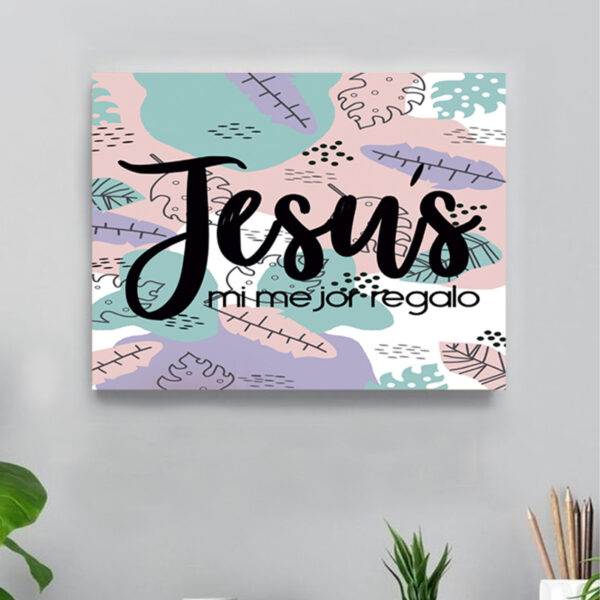 CUADRO JESÚS MI MEJOR REGALO